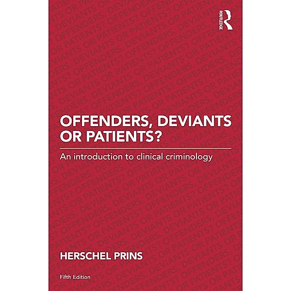 Offenders, Deviants or Patients?, Herschel Prins