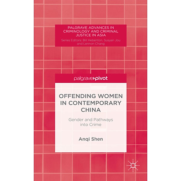 Offending Women in Contemporary China, A. Shen