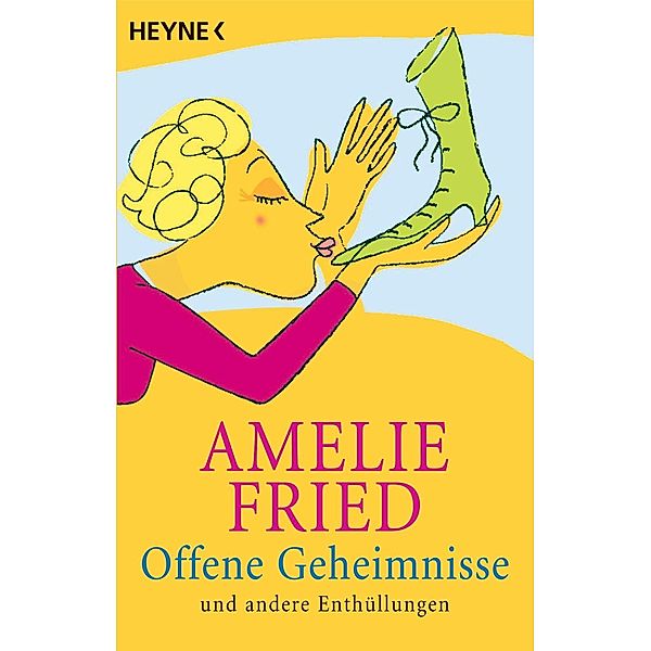 Offene Geheimnisse, Amelie Fried