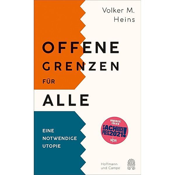 Offene Grenzen für alle, Volker M. Heins