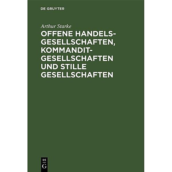 Offene Handelsgesellschaften, Kommanditgesellschaften und stille Gesellschaften, Arthur Starke