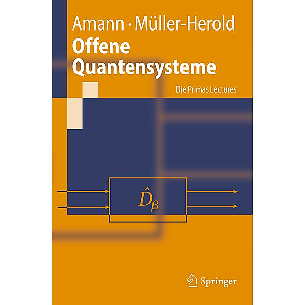 Offene Quantensysteme, Anton Amann, Ulrich Müller-Herold