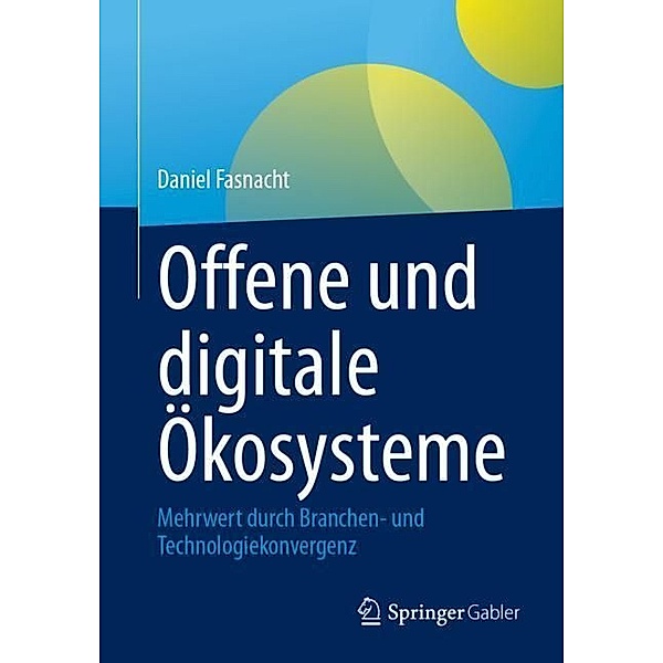 Offene und digitale Ökosysteme, Daniel Fasnacht