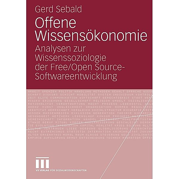 Offene Wissensökonomie, Gerd Sebald