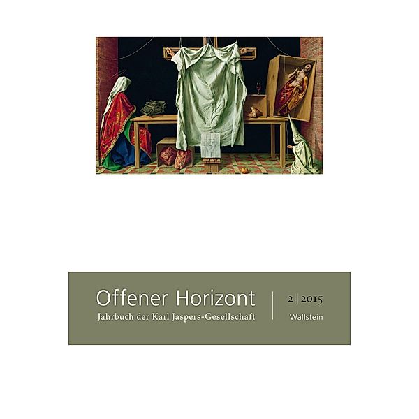 Offener Horizont / Jahrbuch der Karl Jaspers-Gesellschaft Bd.2