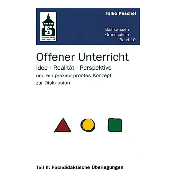 Offener Unterricht / Basiswissen Grundschule Bd.10, Falko Peschel