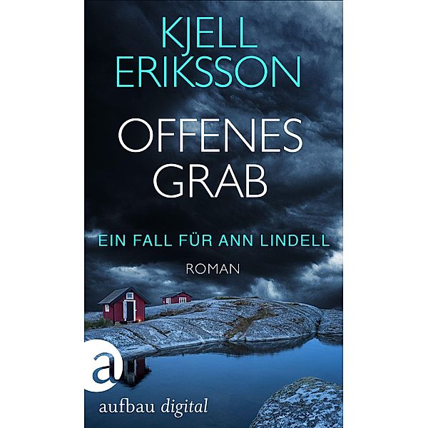 Offenes Grab / Ann Lindell Bd.7, Kjell Eriksson