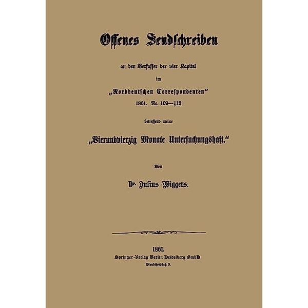 Offenes Sendschreiben an den Verfasfer der vier Kapital im Norddeutschen Correspondenten 1861, Julius Wiggers