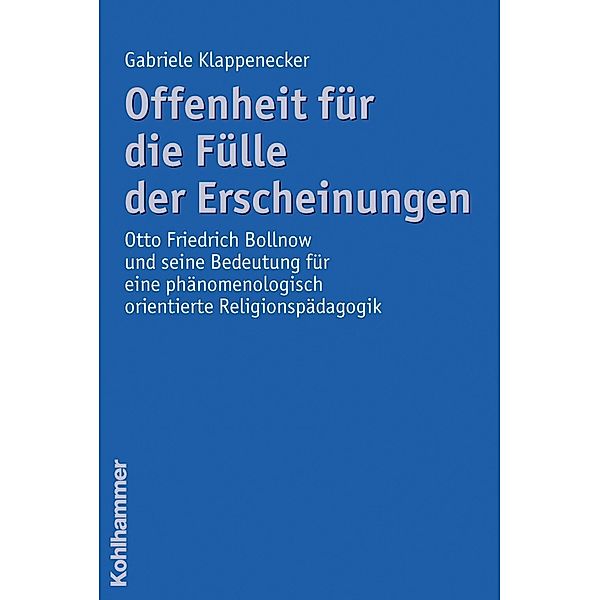 Offenheit für die Fülle der Erscheinungen, Gabriele Klappenecker