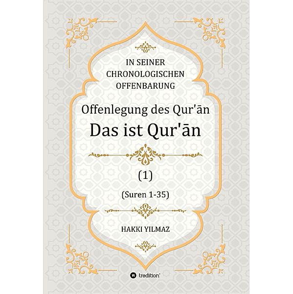 Offenlegung des Qur'an / Tabyinu'l-Qur'an Bd.1, HAKKI YILMAZ