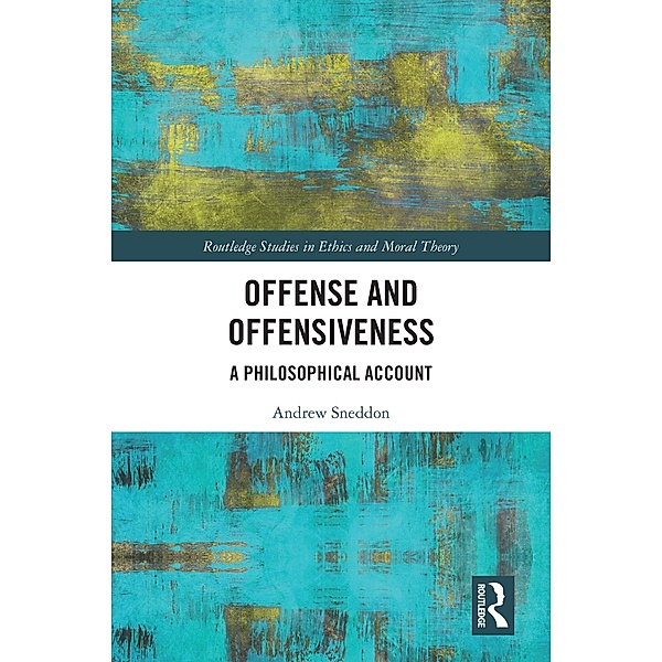 Offense and Offensiveness, Andrew Sneddon