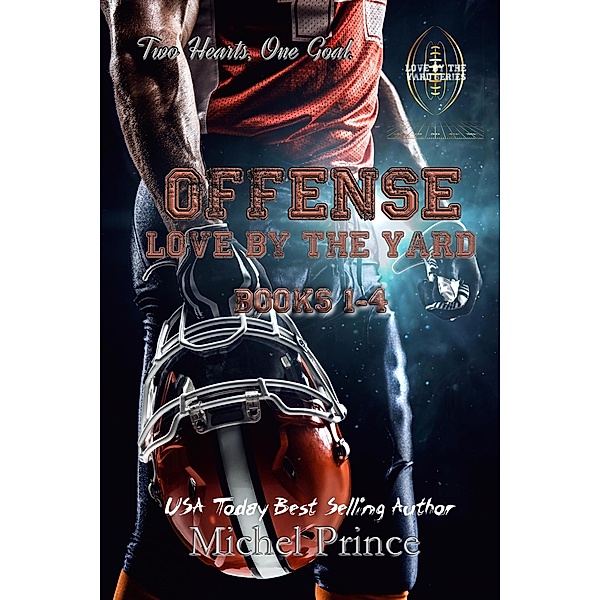 Offense: Love By the Yard Series Books 1-4 / Love By the Yard, Michel Prince