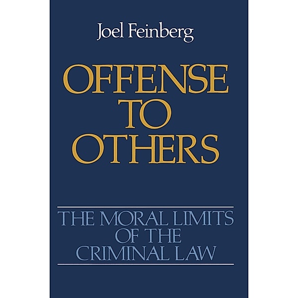 Offense to Others, Joel Feinberg