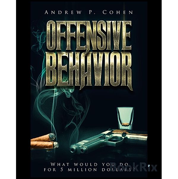 Offensive Behavior, Andrew Cohen