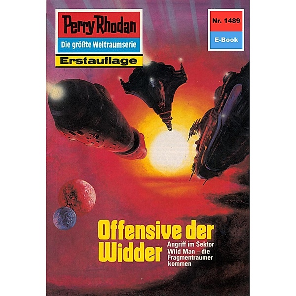 Offensive der Widder (Heftroman) / Perry Rhodan-Zyklus Die Cantaro Bd.1489, Arndt Ellmer