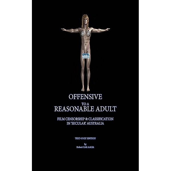 Offensive to a Reasonable Adult, Robert Cettl