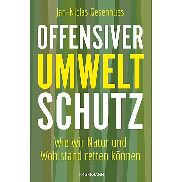 Offensiver Umweltschutz, Jan-Niclas Gesenhues