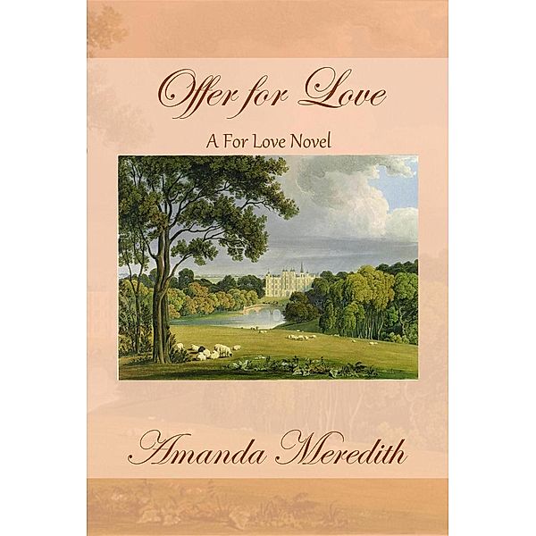 Offer for Love (A For Love Novel, #2), Amanda Meredith