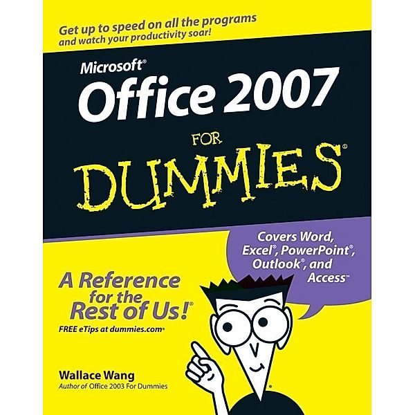 Office 2007 For Dummies, Wallace Wang