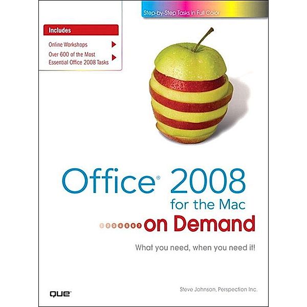 Office 2008 for the Mac on Demand, Steve Johnson, Inc. Perspection