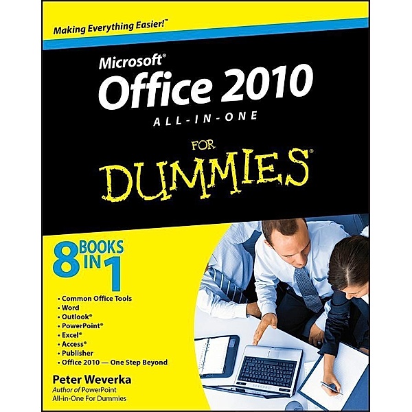 Office 2010 All-in-One For Dummies, Peter Weverka