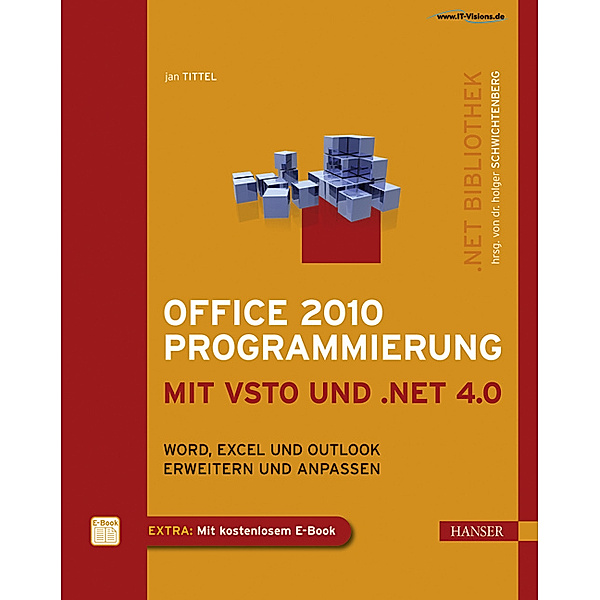 Office 2010 Programmierung mit VSTO und .NET 4.0, Jan Tittel