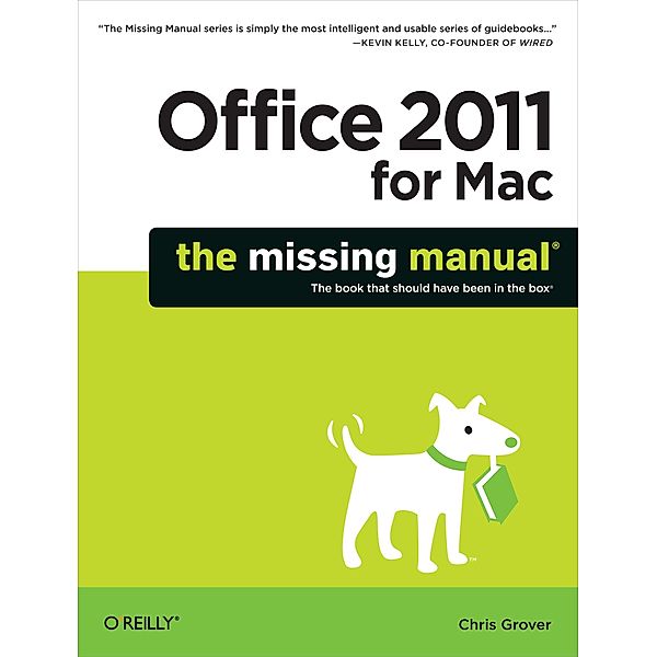 Office 2011 for Macintosh: The Missing Manual, Chris Grover