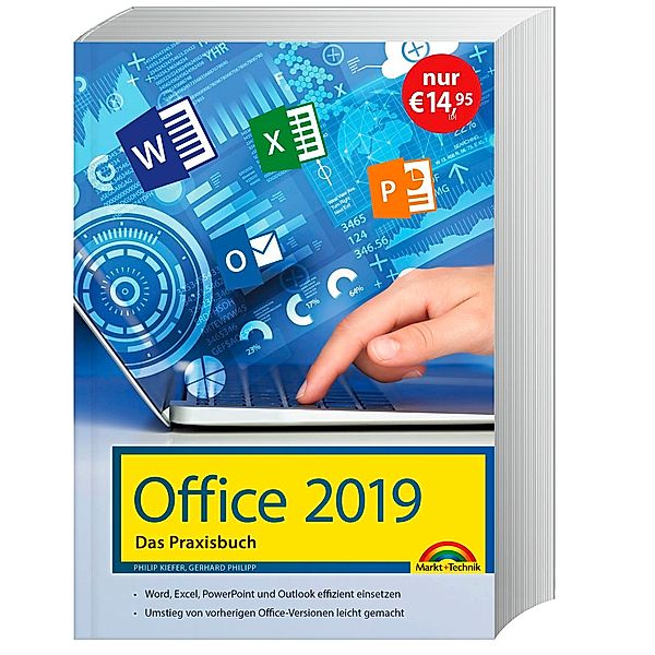 Office 2019 - Das Praxishandbuch, Philip Kiefer, Gerhard Philipp