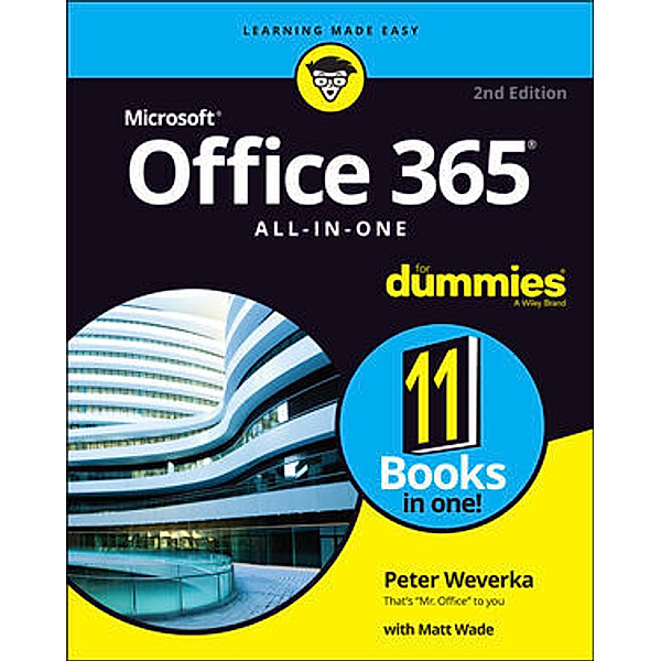 Office 365 All-in-One For Dummies, Peter Weverka, Matt Wade