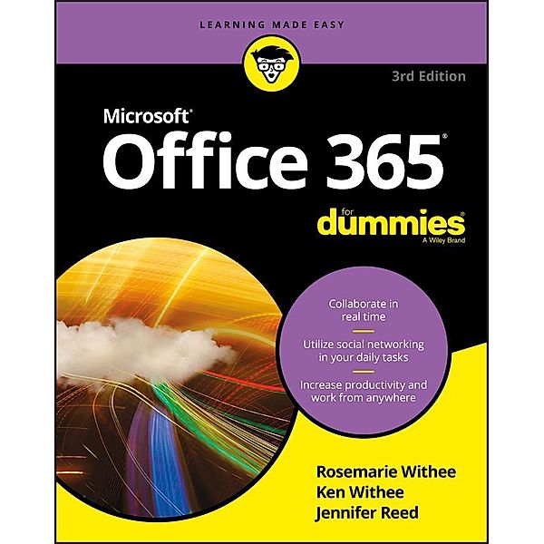 Office 365 For Dummies, Rosemarie Withee, Ken Withee, Jennifer Reed