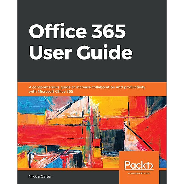 Office 365 User Guide, Carter Nikkia Carter