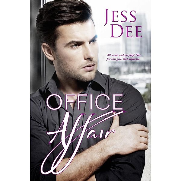 Office Affair, Jess Dee