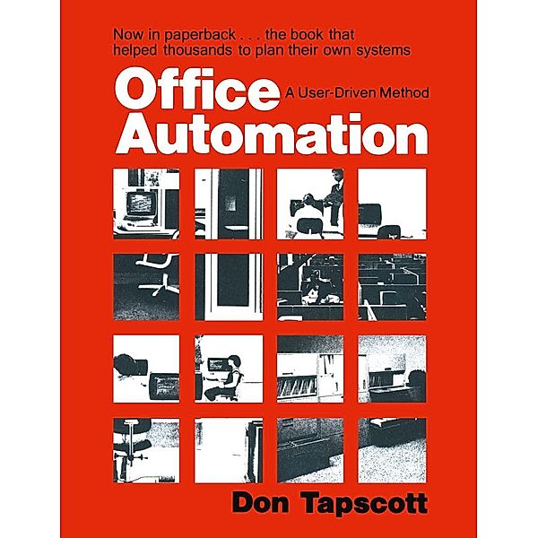 Office Automation / Applications of Modern Technology in Business, Don Tapscott