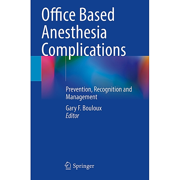 Office Based Anesthesia Complications