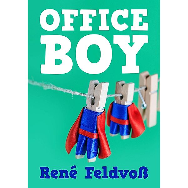 Office Boy, René Feldvoss
