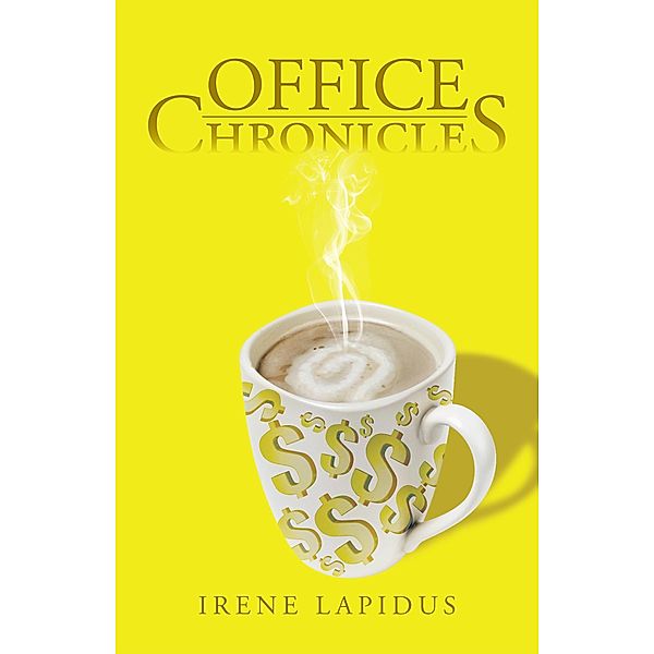 Office Chronicles, Irene Lapidus