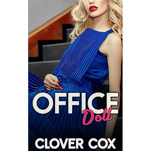 Office Doll, Clover Cox