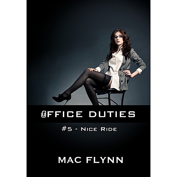 Office Duties: Office Duties #5 (Demon Paranormal Romance), Mac Flynn