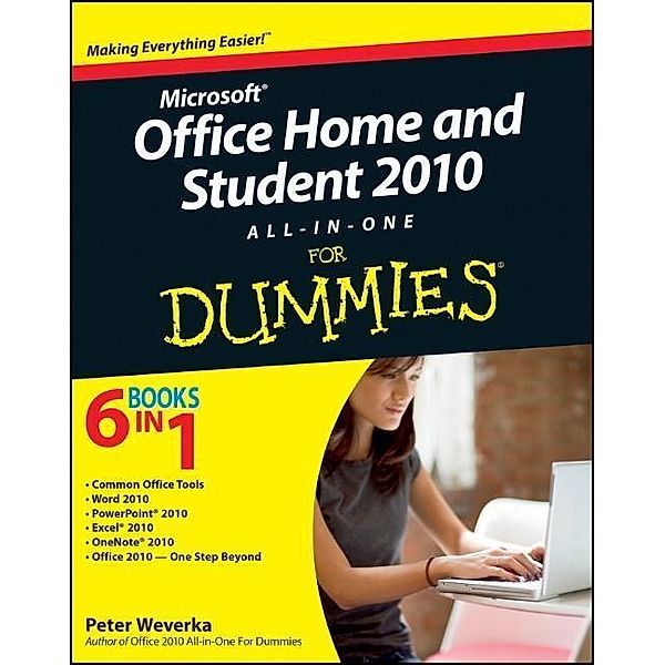 Office Home and Student 2010 All-in-One For Dummies, Peter Weverka