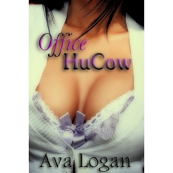 Office HuCow, Ava Logan