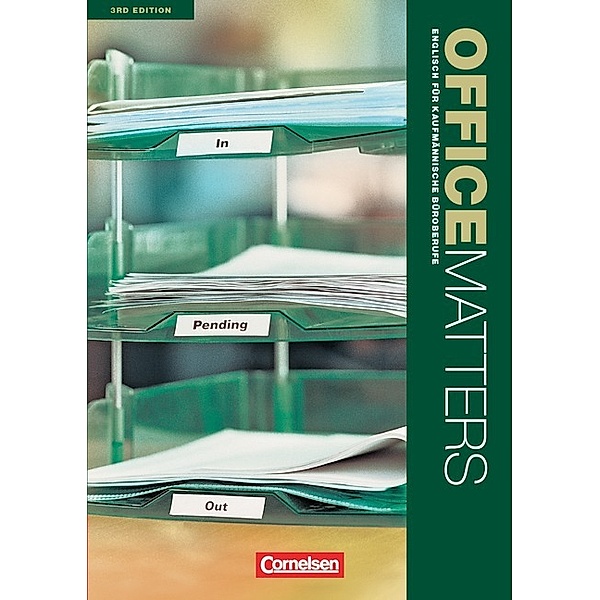 Office Matters - Englisch für kaufmännische Büroberufe - Third Edition - A2/B1, Isobel E. Williams