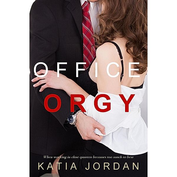 Office Orgy, Katia Jordan
