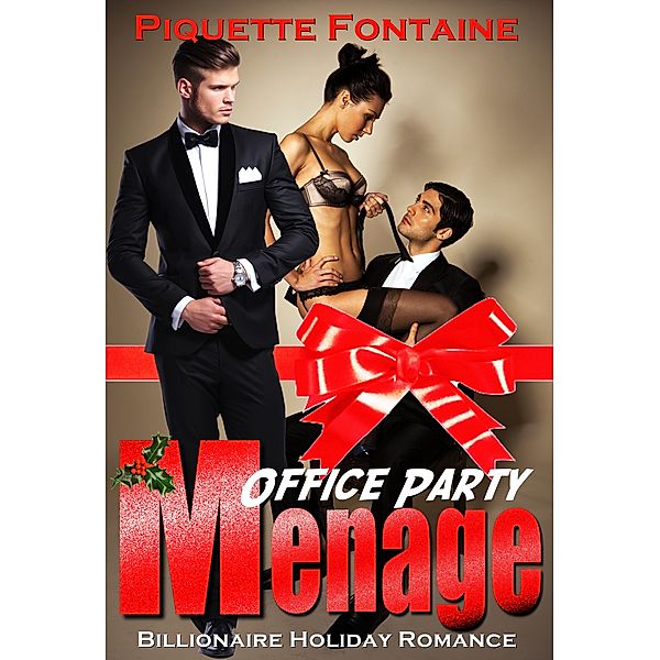 Office Party Menage, Piquette Fontaine