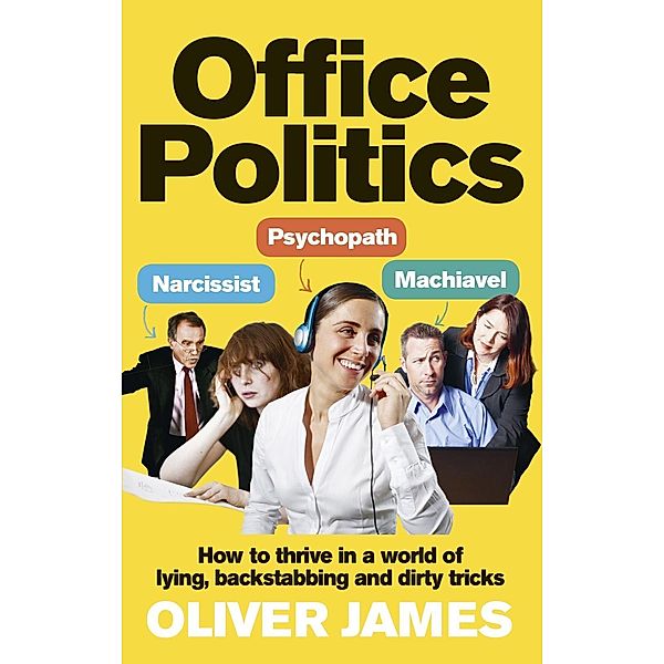 Office Politics, Oliver James