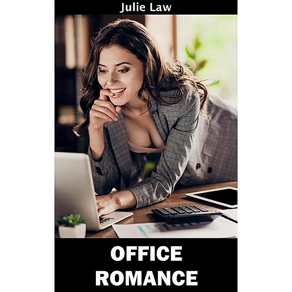 Office Romance (Mature Futas, #7) / Mature Futas, Julie Law
