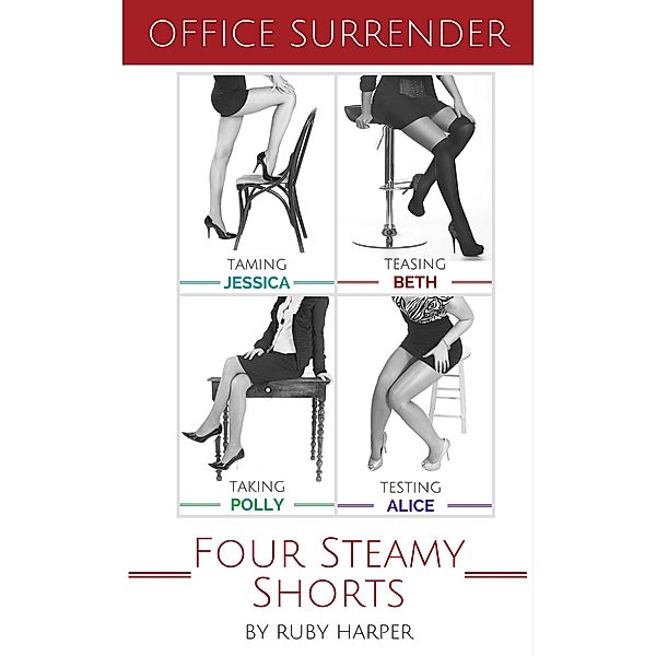 Office Surrender, Ruby Harper
