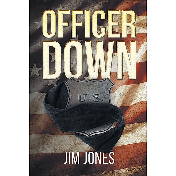 Officer Down, Jim Jones