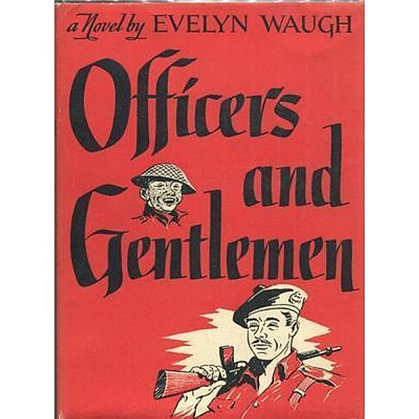 Officers and Gentlemen / Reality Press, Evelyn Waugh