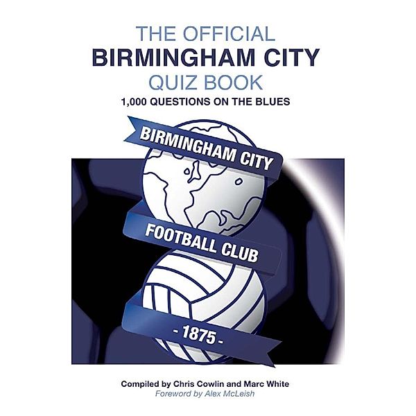 Official Birmingham City Quiz Book / Andrews UK, Chris Cowlin