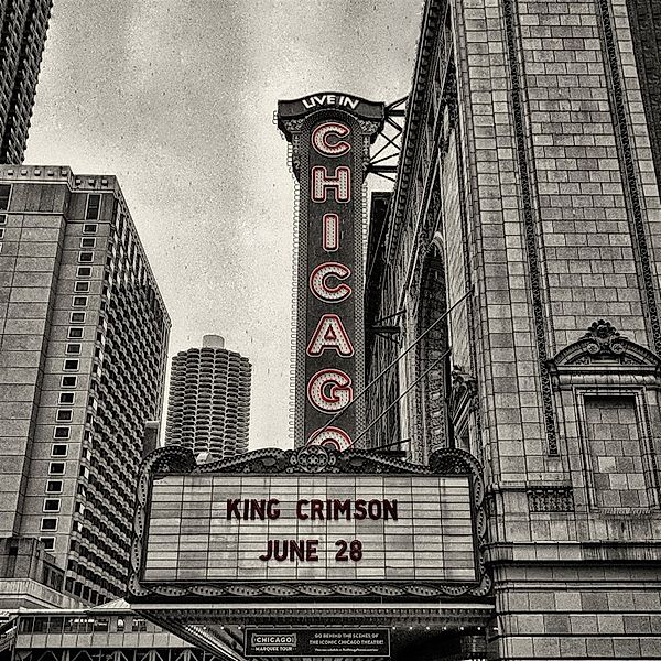 Official Bootleg: Live in Chicago, June 28th, 2017, King Crimson